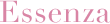 essenza